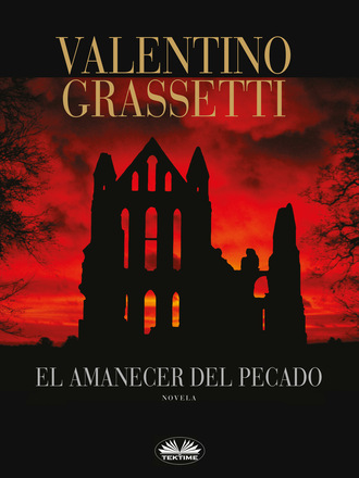 Valentino Grassetti, El Amanecer Del Pecado