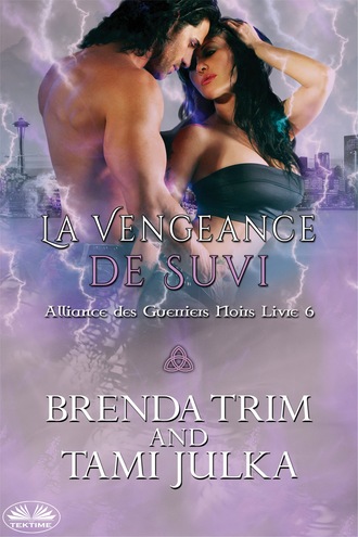 Brenda Trim, La Vengeance De Suvi