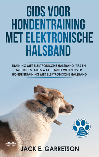 Jack E. Garretson, Gids Voor Hondentraining Met Elektronische Halsband