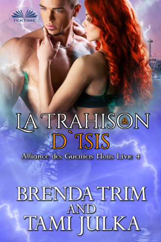 Brenda Trim, La Trahison D'Isis