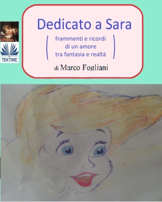 Marco Fogliani, Dedicato A Sara