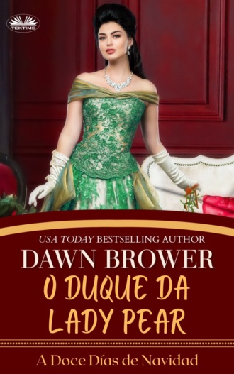 Dawn Brower, O Duque De Lady Pear