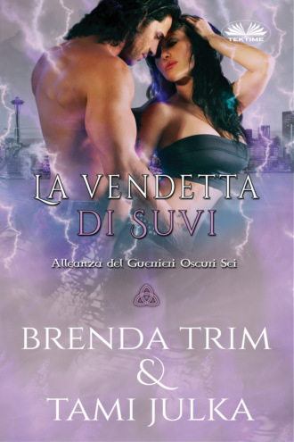 Brenda Trim, La Vendetta Di Suvi