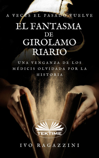 Ivo Ragazzini, El Fantasma De Girolamo Riario