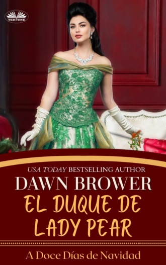 Dawn Brower, El Duque De Lady Pear