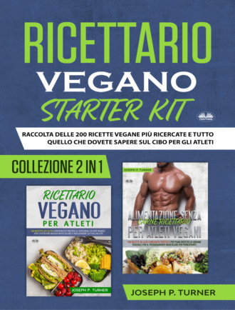 Joseph P. Turner, Ricettario Vegano Starter Kit
