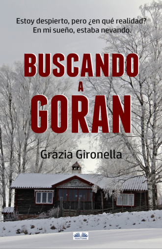Grazia Gironella, Buscando A Goran