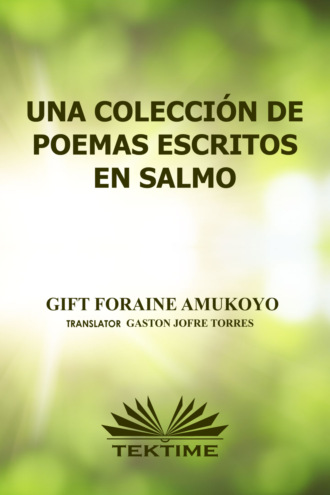 Foraine Amukoyo Gift, Una Colección De Poemas Escritos En Salmos