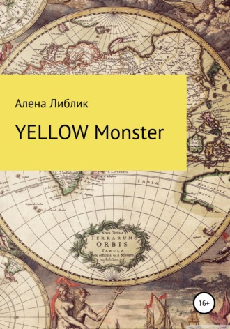 Алена Либлик, Yellow Monster
