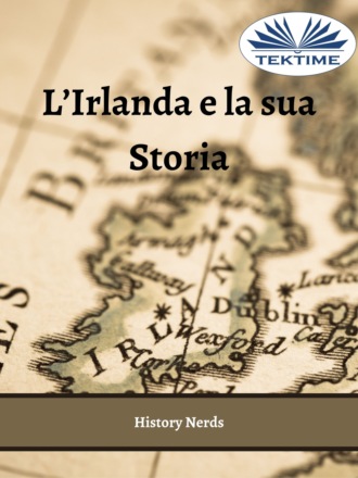 History Nerds, L'Irlanda E La Sua Storia