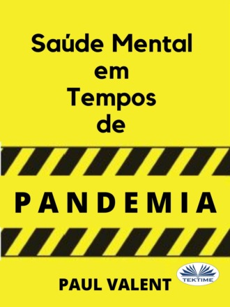 Paul Valent, Saúde Mental Em Tempos De Pandemia