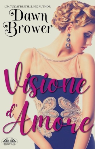 Dawn Brower, Visione D'Amore