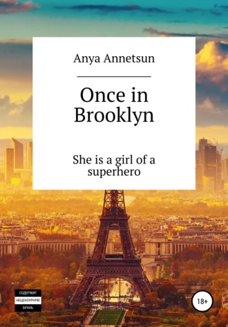 Anya Annetsun, Once in Brooklyn