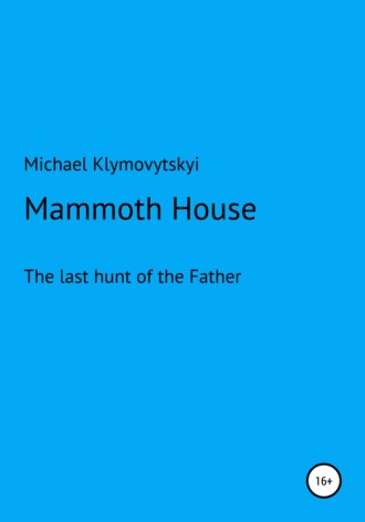 Michael Klymovytskyi, Mammoth House