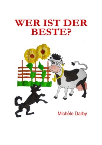 Michèle Darby, Wer ist der Beste?