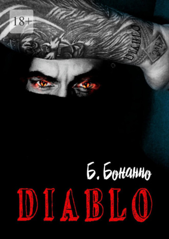Б. Бонанно, Diablo