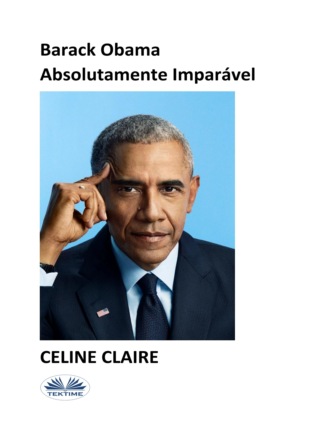 Celine Claire, Barack Obama Absolutamente Imparável