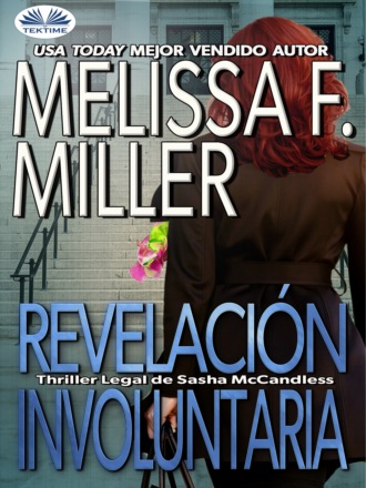 Melissa F. Miller, Revelación Involuntaria