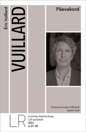 Éric Vuillard, Päevakord