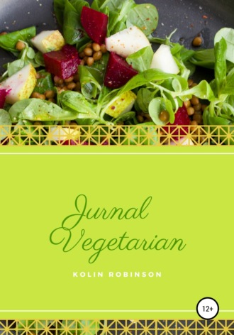 Kolin Robinson, Jurnal Vegetarian