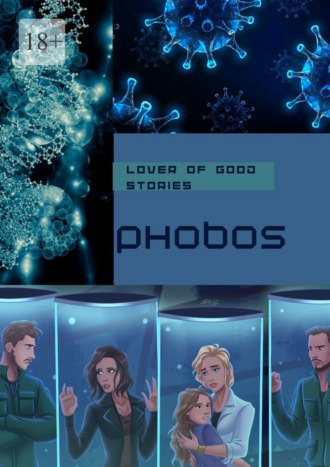 Lover of good stories, Phobos