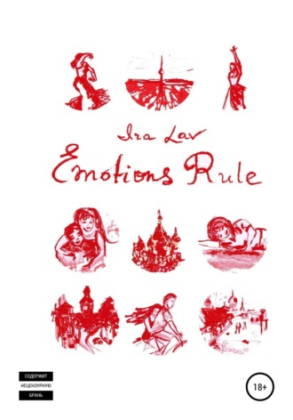 Ira Lav, Emotions rule
