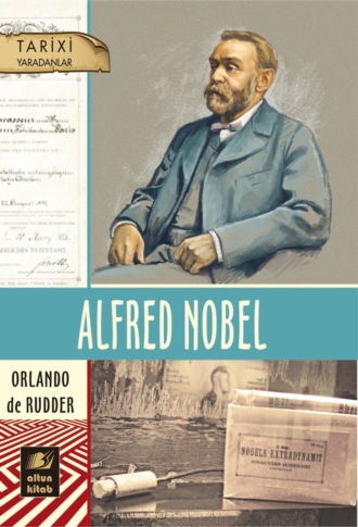 Орландо де Руддер, Alfred Nobel