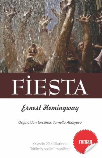 Ernest Miller Heminquey, Fiesta