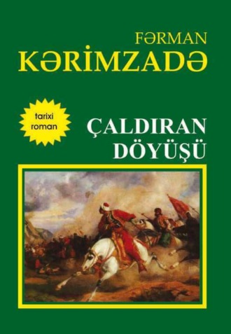 Fərman Kərimzadə, Çaldıran döyüşü