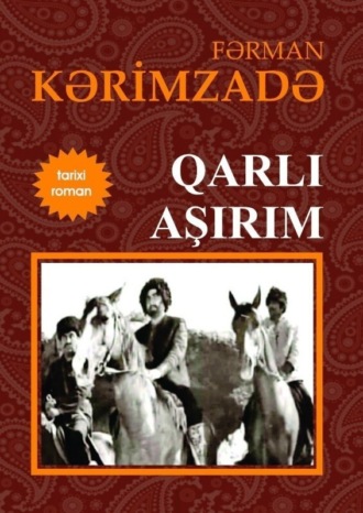 Fərman Kərimzadə, Qarlı aşırım