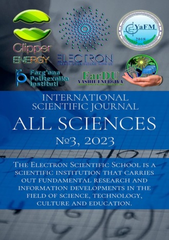 Toira Abdusalyamova, Ibratjon Aliyev, All sciences. №3, 2023. International Scientific Journal