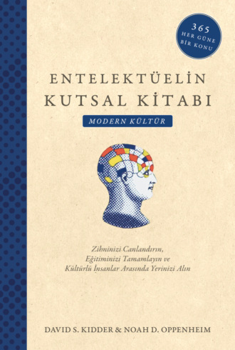 Entelektüelin kutsal kitabı — modern kültür David S. Kidder, Entelektüelin kutsal kitabı - modern kültür