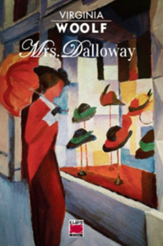 Mrs. Dalloway Virginia Woolf, Mrs. Dalloway