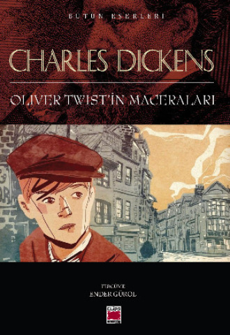 Charles Dickens, Oliver Twist`in Maceraları