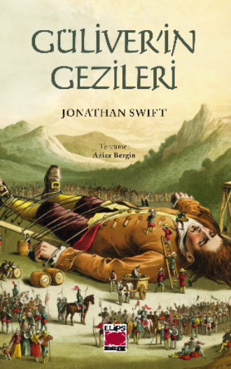 Jonathan Swift, Güliver`in Gezileri