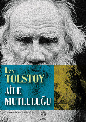 Lev Tolstoy, Aile Mutluluğu