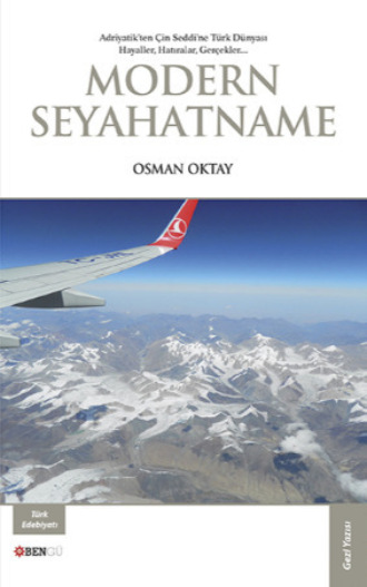 Osman Oktay, Modern Seyahatname