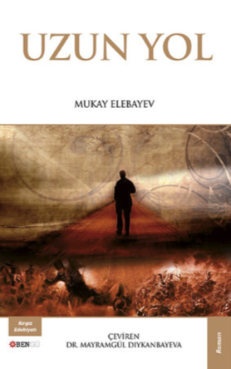 Mukay Elebayev, Uzun Yol