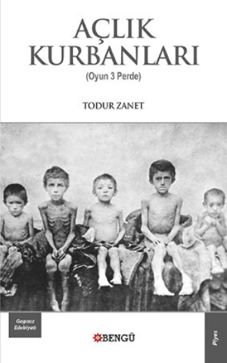 Todur Zanet, Açlık Kurbanları