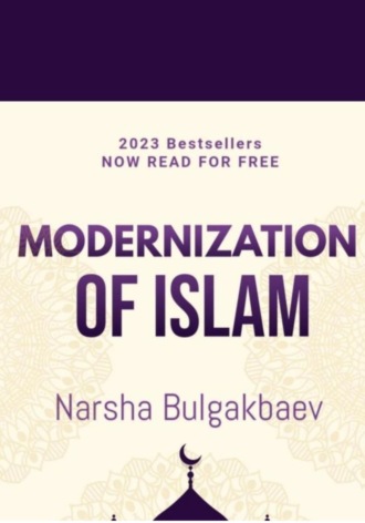 Narsha Bulgakbaev, Modernization of Islam