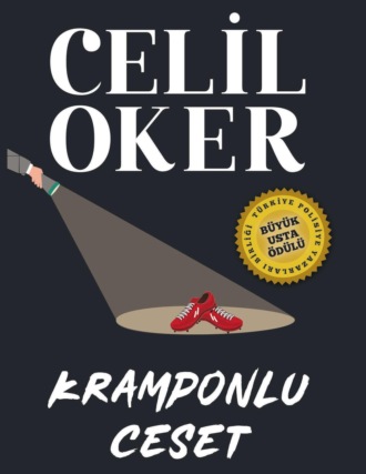 Celil Oker, CELIL OKER-ÖZEL BASKI-KRAMPONLU CESET