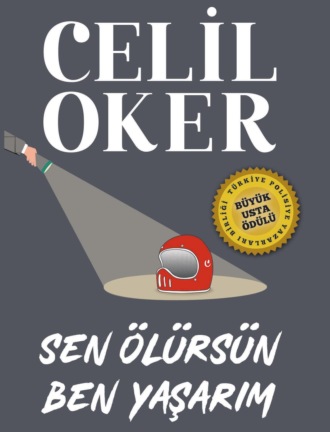 Celil Oker, CELIL OKER-ÖZEL BASKI-SEN ÖLÜRSÜN BEN YASARIM