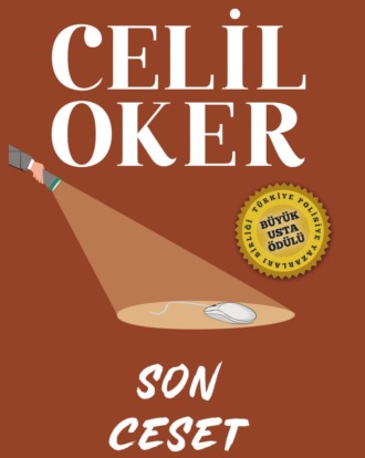 Celil Oker, CELIL OKER-ÖZEL BASKI-SON CESET