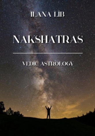 Илана Либ, Nakshatras