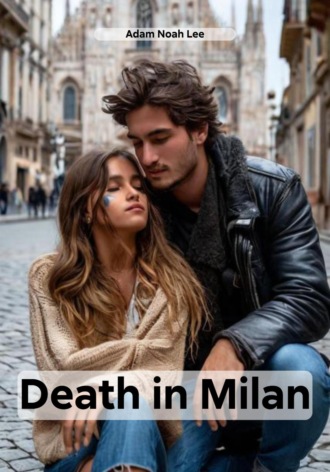 Adam Noah Lee, Death in Milan