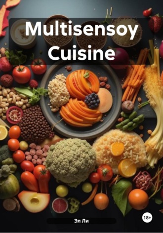 Эл Ли, Multisensoy Cuisine