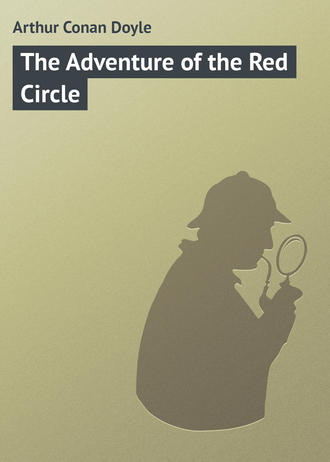 Arthur Conan Doyle, The Adventure of the Red Circle
